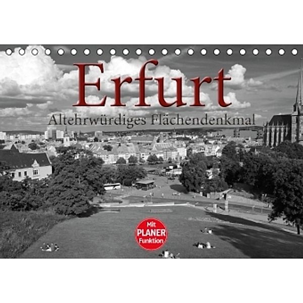 Erfurt - altehrwürdiges Flächendenkmal (Tischkalender 2016 DIN A5 quer), Flori0