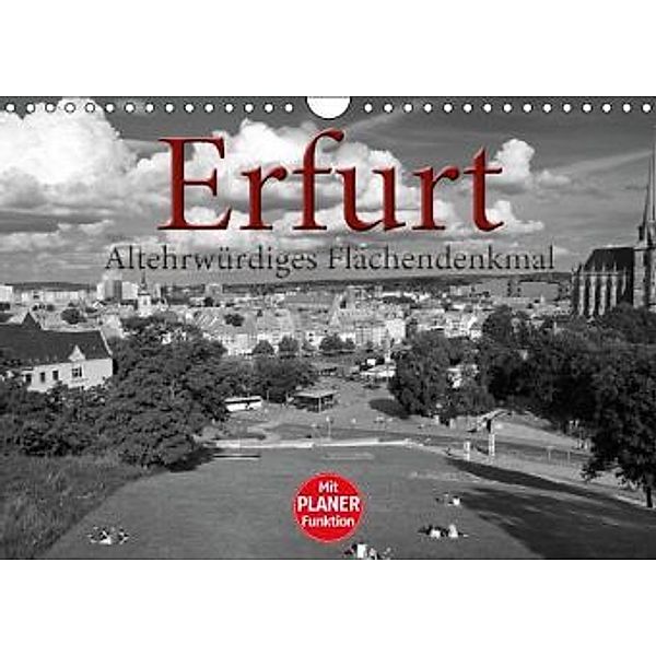 Erfurt - altehrwürdiges Flächendenkmal (Wandkalender 2016 DIN A4 quer), Flori0
