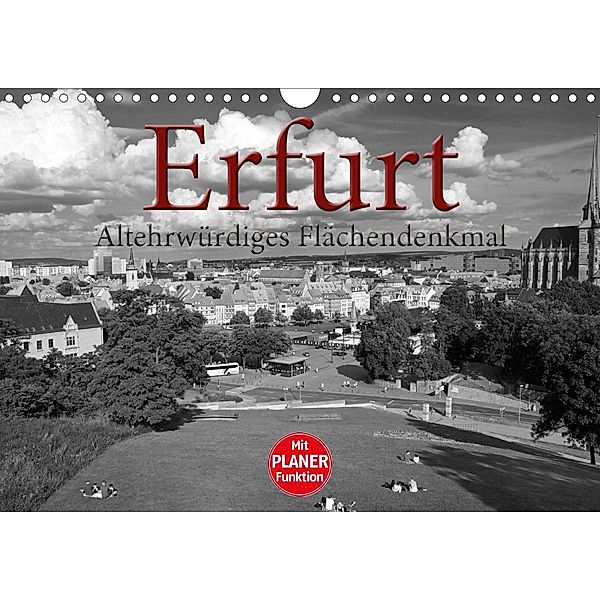 Erfurt - altehrwürdiges Flächendenkmal (Wandkalender 2021 DIN A4 quer), Flori0