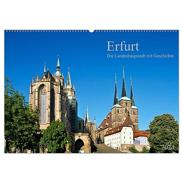 Erfurt - Die Landeshauptstadt mit Geschichte (Wandkalender 2024 DIN A2 quer), CALVENDO Monatskalender, Prime Selection