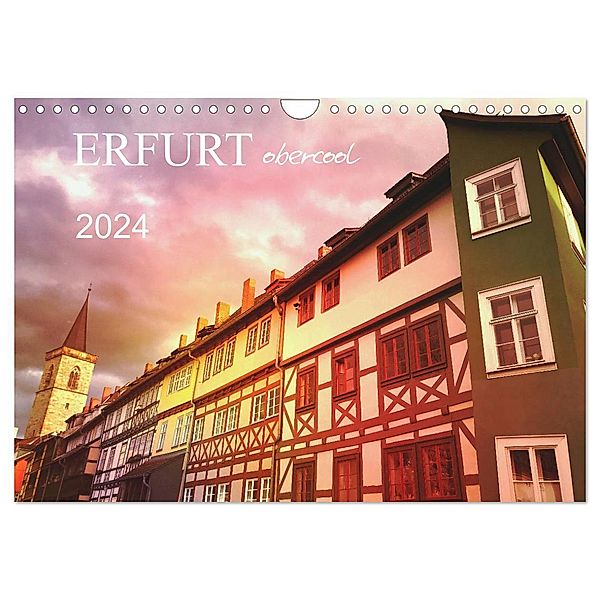 ERFURT obercool (Wandkalender 2024 DIN A4 quer), CALVENDO Monatskalender, Gaby Wojciech