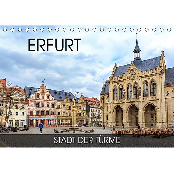 Erfurt - Stadt der Türme (Tischkalender 2021 DIN A5 quer), Val Thoermer