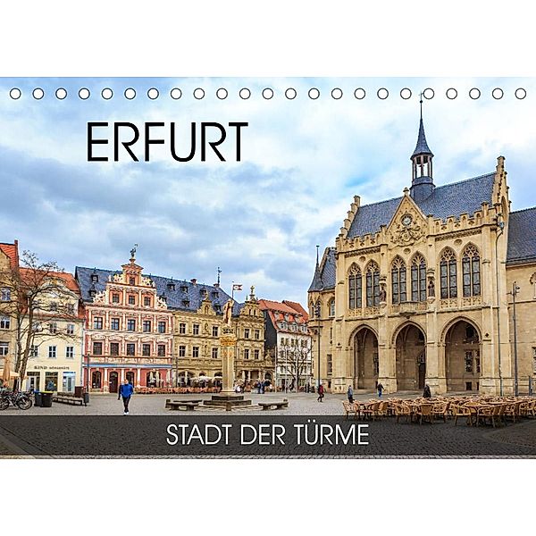 Erfurt - Stadt der Türme (Tischkalender 2023 DIN A5 quer), Val Thoermer