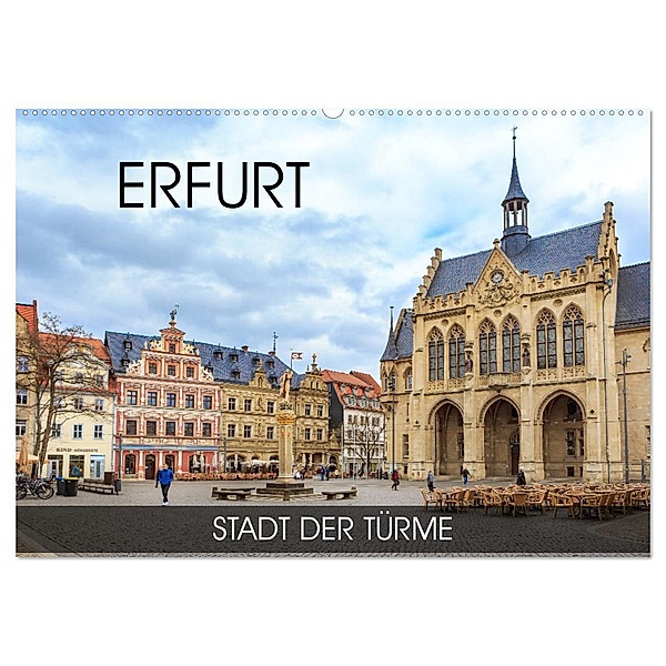 Erfurt - Stadt der Türme (Wandkalender 2024 DIN A2 quer), CALVENDO Monatskalender, Val Thoermer