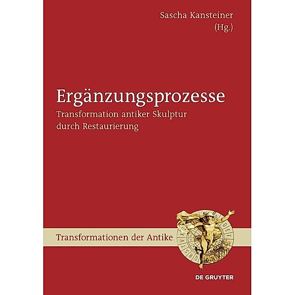 Ergänzungsprozesse / Transformationen der Antike Bd.26