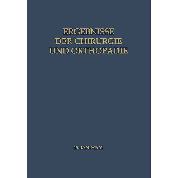 Ergebnisse der Chirurgie und Orthopädie