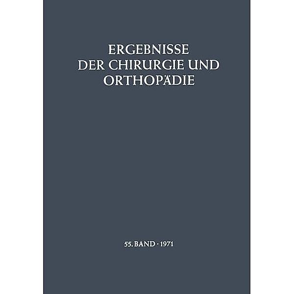 Ergebnisse der Chirurgie und Orthopädie / Ergebnisse der Chirurgie und Orthopädie Bd.55, B. Löhr, Å. Senning, A. N. Witt, M. Trede