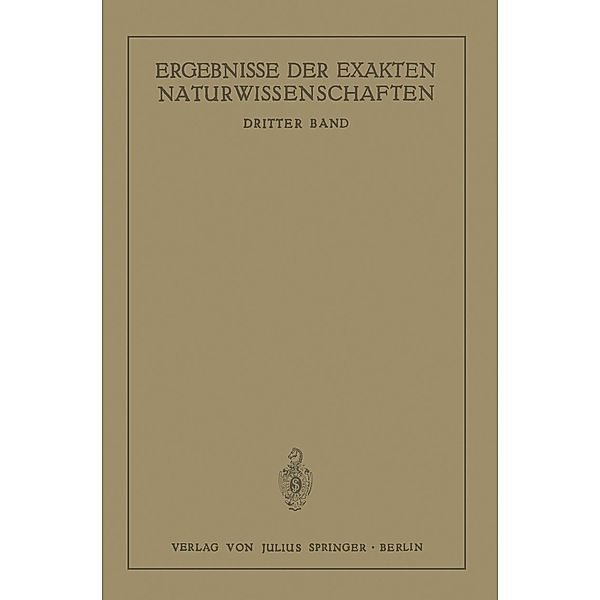 Ergebnisse der Exakten Naturwissenschaften / Springer Tracts in Modern Physics Bd.3