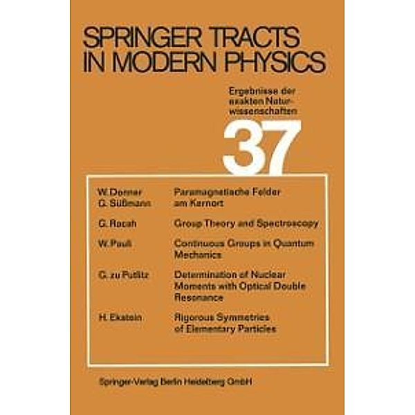 Ergebnisse der exakten Naturwissenschaften / Springer Tracts in Modern Physics Bd.37, G. Höhler