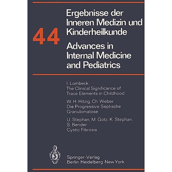 Ergebnisse der Inneren Medizin und Kinderheilkunde/Advances in Internal Medicine and Pediatrics / Ergebnisse der Inneren Medizin und Kinderheilkunde. Neue Folge Advances in Internal Medicine and Pediatrics Bd.44, P. Frick, G. -A. von Harnack, G. A. Martini, A. Prader, H. P. Wolff