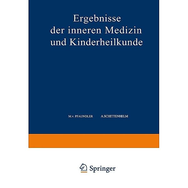 Ergebnisse der Inneren Medizin und Kinderheilkunde / Ergebnisse der Inneren Medizin und Kinderheilkunde Bd.65, M. v. Pfaundler, A. Schittenhelm