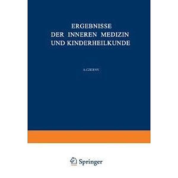 Ergebnisse der Inneren Medizin und Kinderheilkunde / Ergebnisse der Inneren Medizin und Kinderheilkunde Bd.35, L. Langstein, A. Schittenhelm
