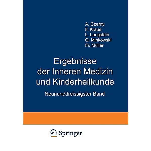 Ergebnisse der Inneren Medizin und Kinderheilkunde / Ergebnisse der Inneren Medizin und Kinderheilkunde Bd.39, L. Langstein, A. Schittenhelm