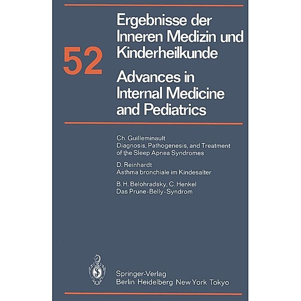 Ergebnisse der Inneren Medizin und Kinderheilkunde / Advances in Internal Medicine and Pediatrics / Ergebnisse der Inneren Medizin und Kinderheilkunde. Neue Folge Advances in Internal Medicine and Pediatrics Bd.52, P. Frick, G. -A. von Harnack, K. Kochsiek, G. A. Martini, A. Prader