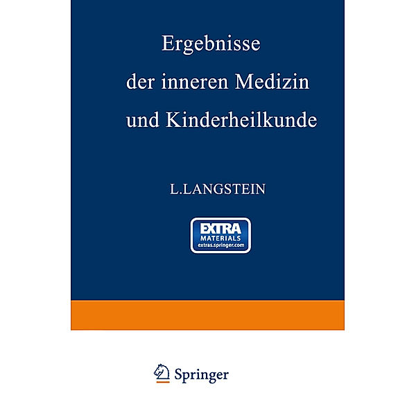 Ergebnisse der inneren Medizin und Kinderheilkunde, L. Langstein, A. Schittenhelm