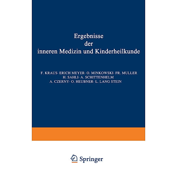 Ergebnisse der inneren Medizin und Kinderheilkunde, L. Langstein, Erich Meyer, A. Schittenhelm, Th. Brugsch