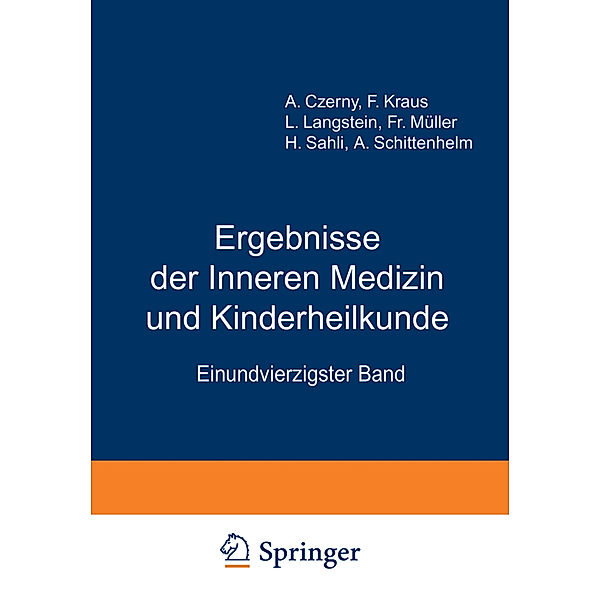 Ergebnisse der inneren Medizin und Kinderheilkunde, L. Langstein, A. Schittenhelm