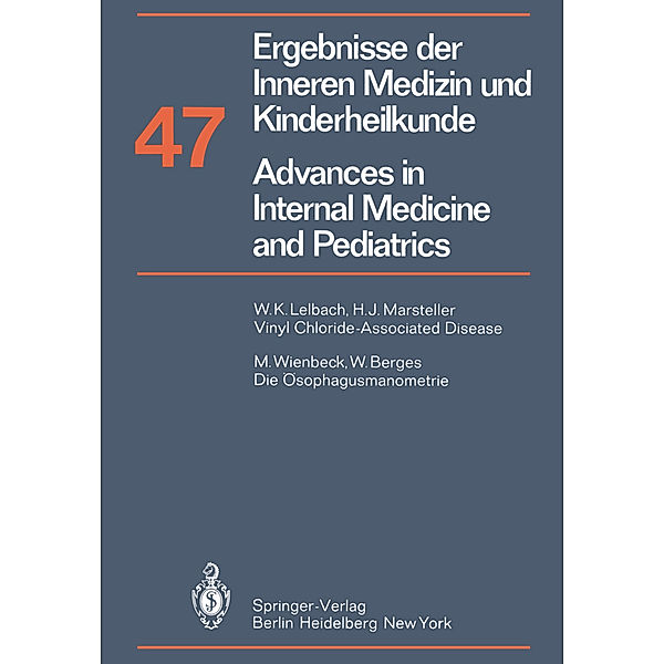 Ergebnisse der Inneren Medizin und Kinderheilkunde / Advances in Internal Medicine and Pediatrics.Bd.47