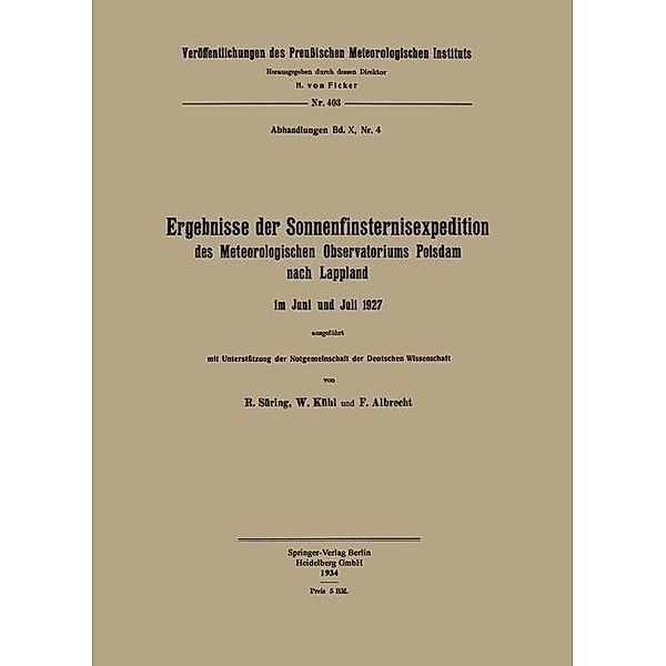 Ergebnisse der Sonnenfinsternisexpedition / Veröffentlichungen des Königlich Preussischen Meterologischen Instituts, Reinhard Süring, Wilhelm Kühl, Fritz Albrecht