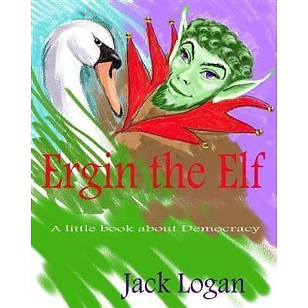 Ergin the Elf, Jack Logan