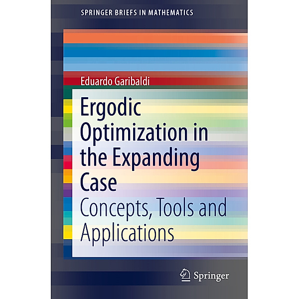 Ergodic Optimization in the Expanding Case, Eduardo Garibaldi