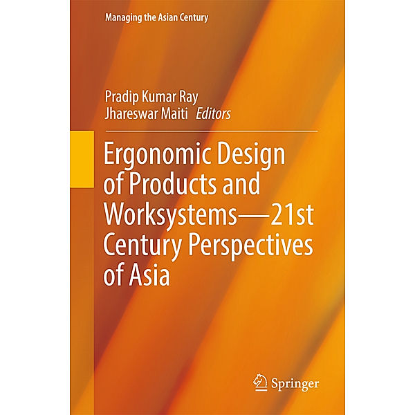 Ergonomic Design of Products and Worksystems - 21st Century Perspectives of Asia