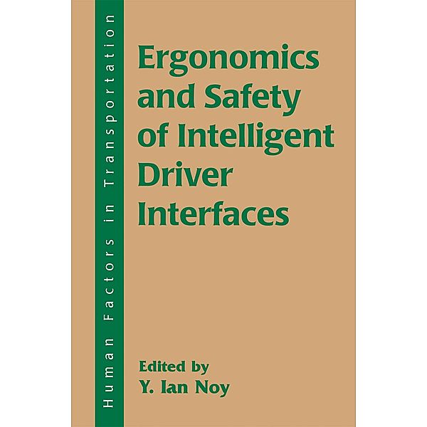 Ergonomics and Safety of Intelligent Driver Interfaces