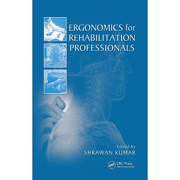 Ergonomics for Rehabilitation Professionals