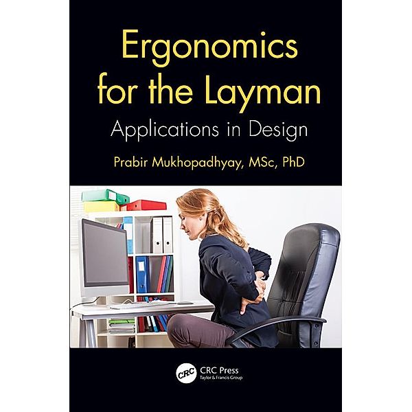 Ergonomics for the Layman, Prabir Mukhopadhyay