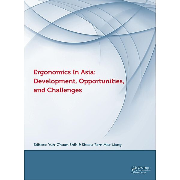 Ergonomics in Asia: Development, Opportunities and Challenges