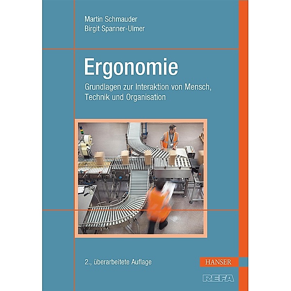 Ergonomie, Martin Schmauder, Birgit Spanner-Ulmer