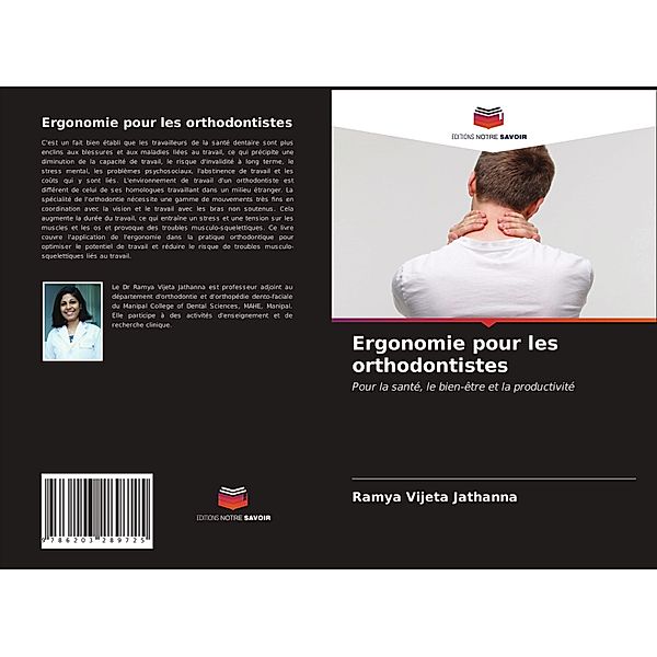 Ergonomie pour les orthodontistes, Ramya Vijeta Jathanna