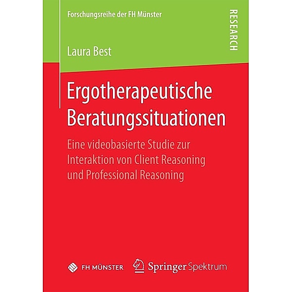 Ergotherapeutische Beratungssituationen / Forschungsreihe der FH Münster, Laura Best