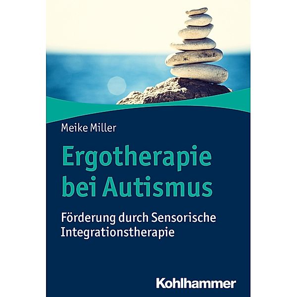 Ergotherapie bei Autismus, Meike Miller