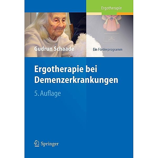 Ergotherapie bei Demenzerkrankungen, Gudrun Schaade