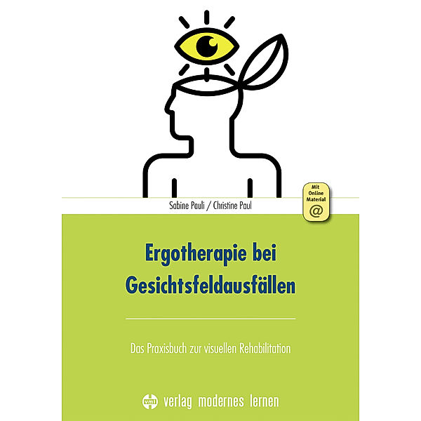 Ergotherapie bei Gesichtsfeldausfällen, m. 1 Online-Zugang, Sabine Pauli, Christine Paul