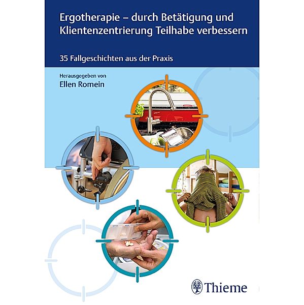 Ergotherapie - durch Betätigung und Klientenzentrierung Teilhabe verbessern