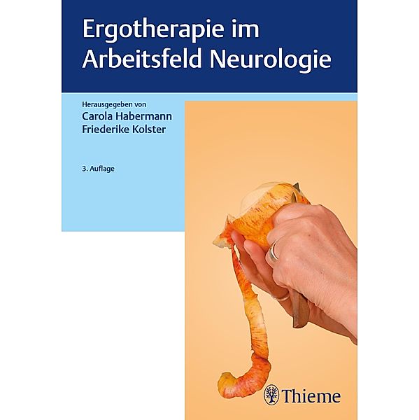 Ergotherapie im Arbeitsfeld Neurologie / Ergotherapie