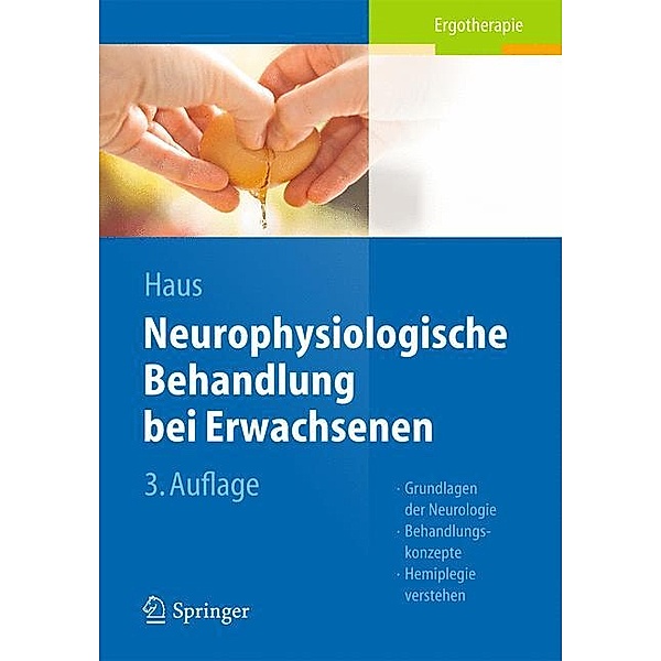 Ergotherapie / Neurophysiologische Behandlung bei Erwachsenen, Karl-Michael Haus