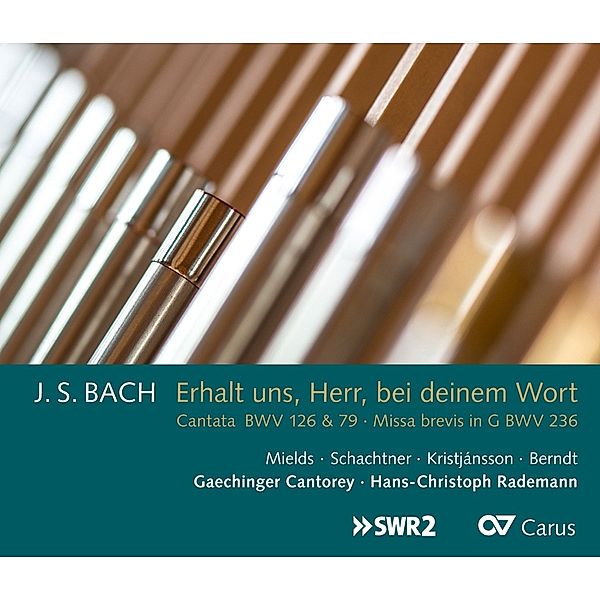 Erhalt Uns Herr,Bei Deinem Wort-Kantaten/Missa, Johann Sebastian Bach