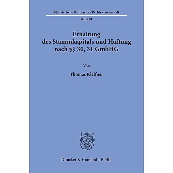 Erhaltung des Stammkapitals und Haftung nach    30, 31 GmbHG., Thomas Kleffner