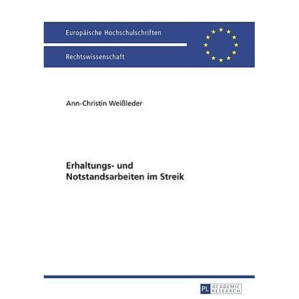 Erhaltungs- und Notstandsarbeiten im Streik, Ann-Christin Weileder