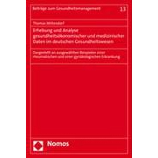 Erhebung und Analyse gesundheitsökonomischer und medizinischer Daten im deutschen Gesundheitswesen, Thomas Mittendorf
