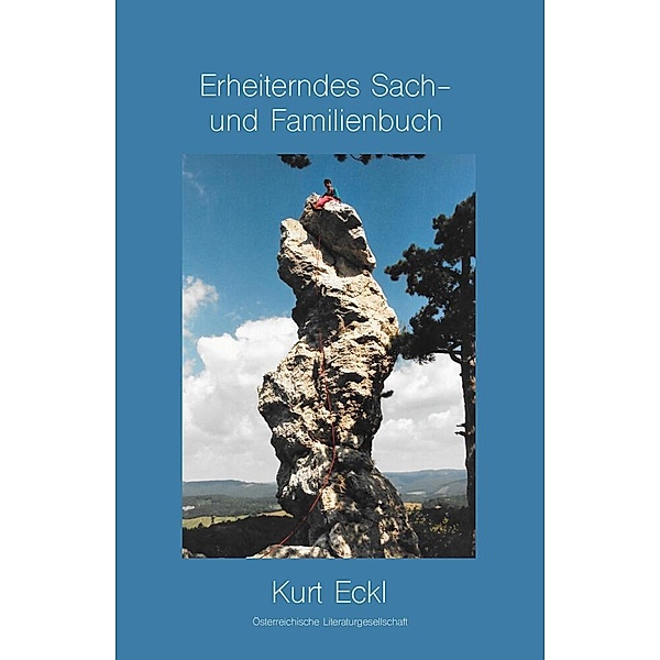 Erheiterndes Sach- und Familienbuch, Kurt Eckl