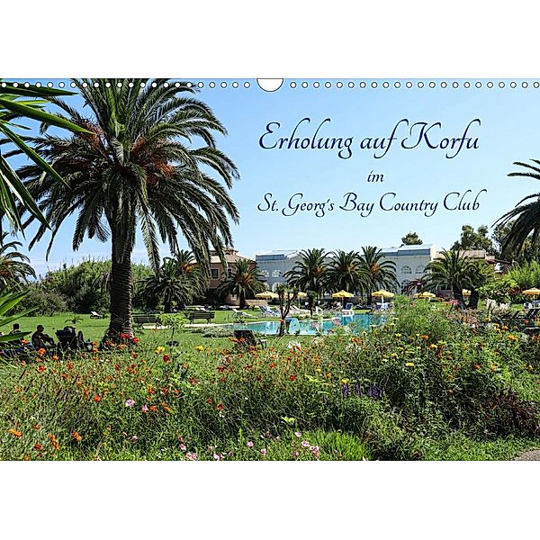 Erholung auf Korfu im St. Georg's Bay Country Club (Wandkalender 2020 DIN A3 quer), Josef Lindhuber