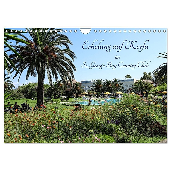Erholung auf Korfu im St. Georg's Bay Country Club (Wandkalender 2024 DIN A4 quer), CALVENDO Monatskalender, Josef Lindhuber
