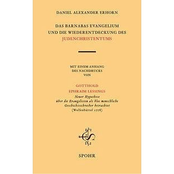 Erhorn, D: Barnabasevangelium und die Wiederentdeckung, Daniel Alexander Erhorn