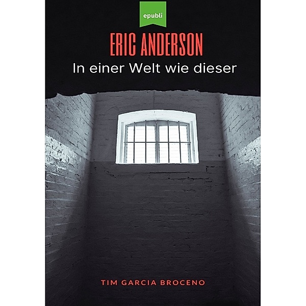 Eric Anderson, Tim Garcia Broceno