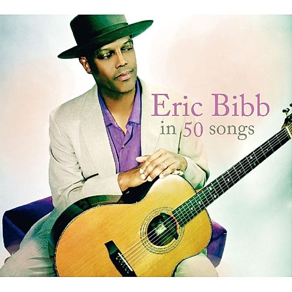 Eric Bibb In 50 Songs, Eric Bibb