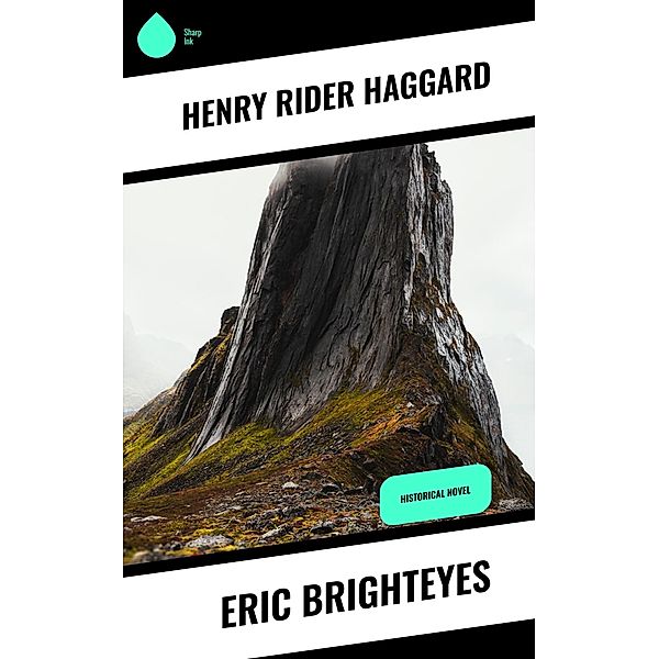 Eric Brighteyes, Henry Rider Haggard